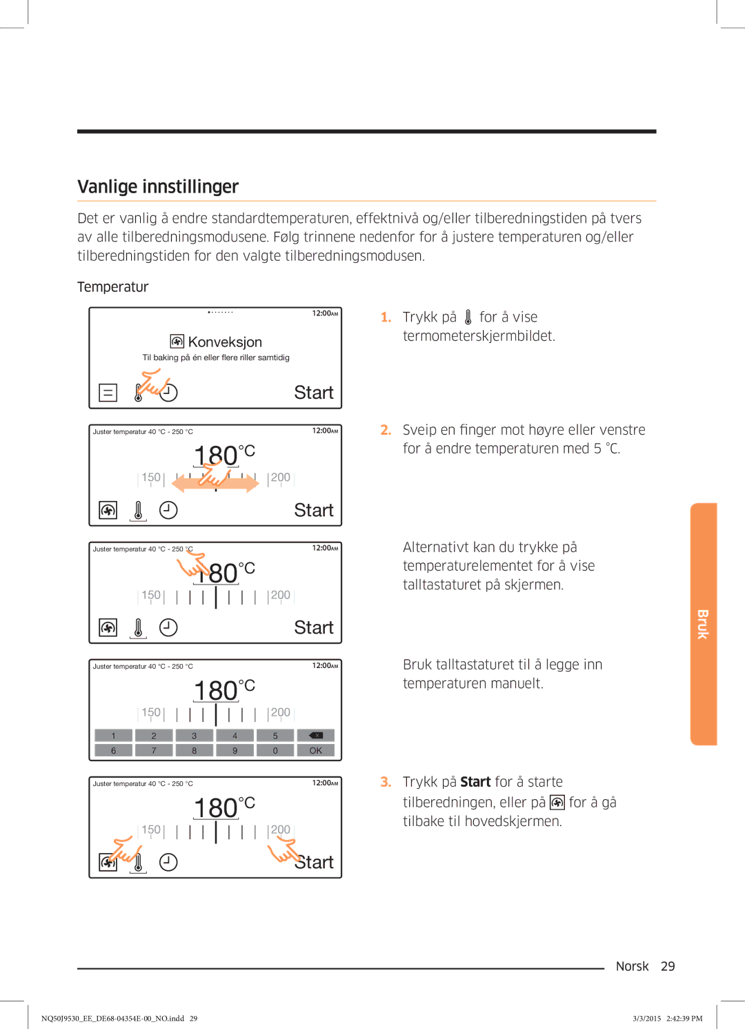 Samsung NQ50J9530BS/EE manual Vanlige innstillinger 