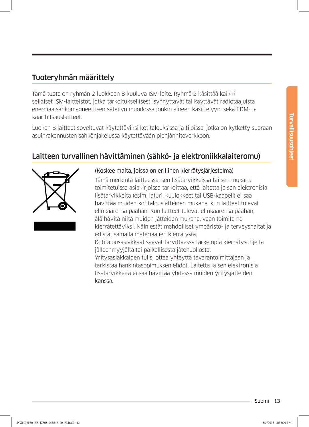 Samsung NQ50J9530BS/EE manual Tuoteryhmän määrittely 