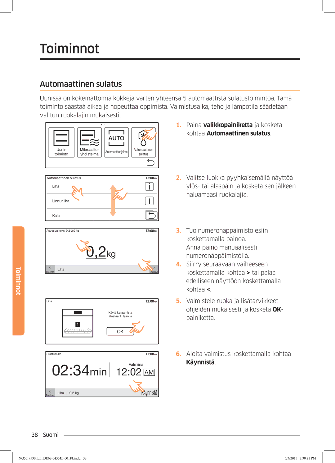 Samsung NQ50J9530BS/EE manual Automaattinen sulatus 