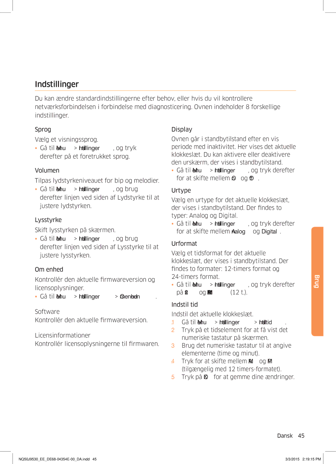 Samsung NQ50J9530BS/EE manual Gå til Menu Indstillinger Om enheden, Gå til Menu Indstillinger Indstil tid 