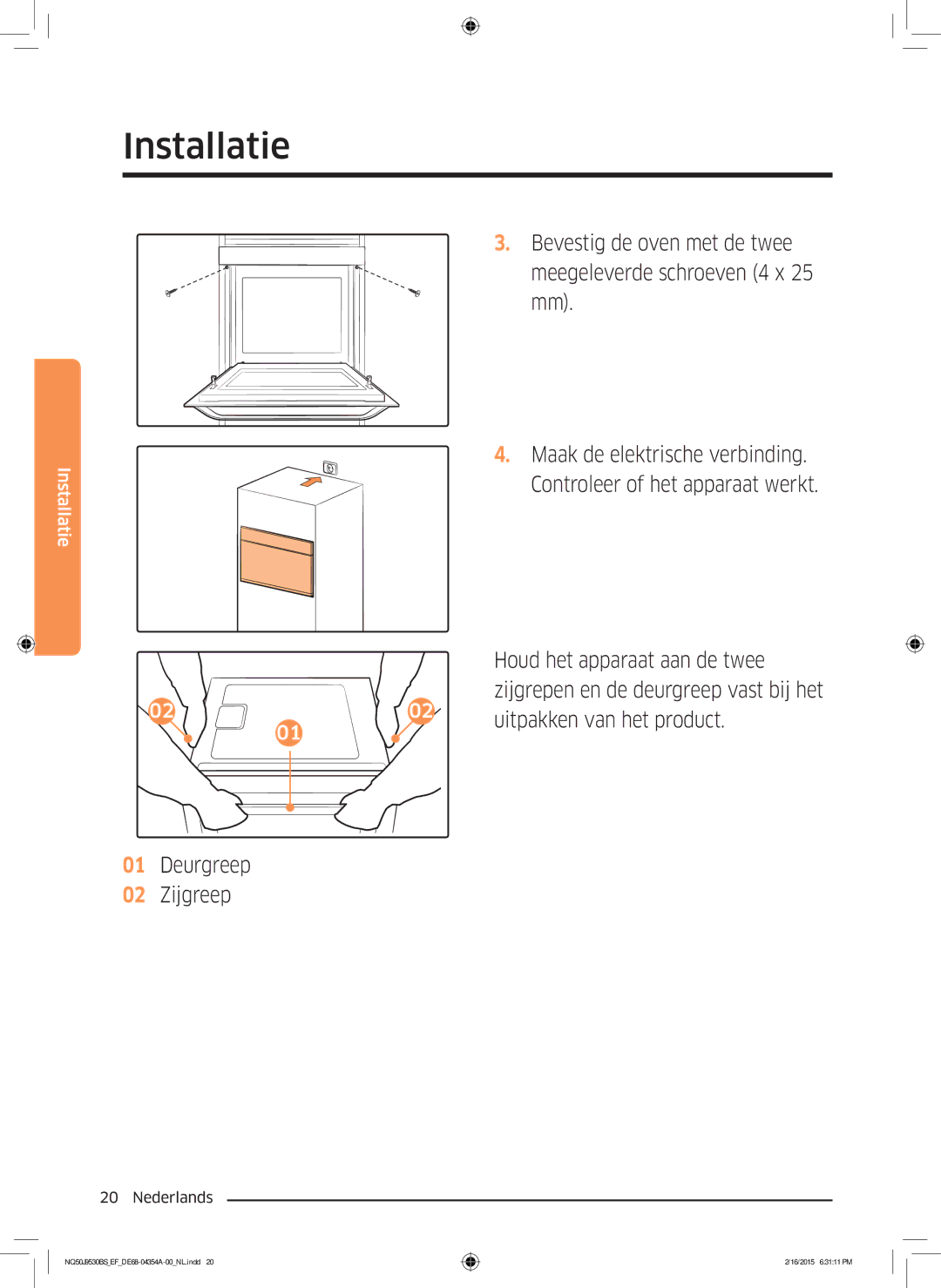 Samsung NQ50J9530BS/EF manual Deurgreep Zijgreep 