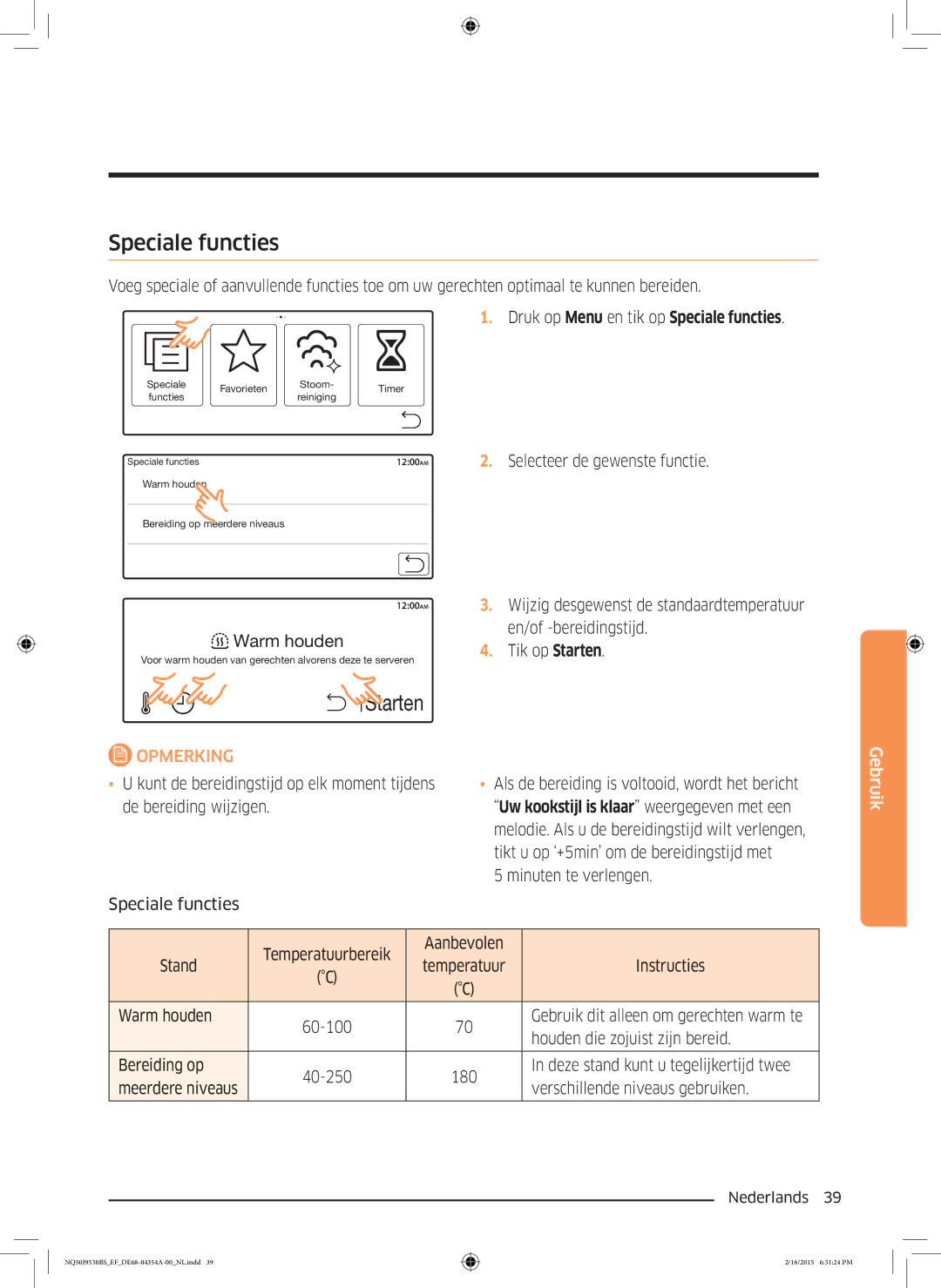 Samsung NQ50J9530BS/EF manual Speciale functies, Selecteer de gewenste functie, Minuten te verlengen, Instructies 