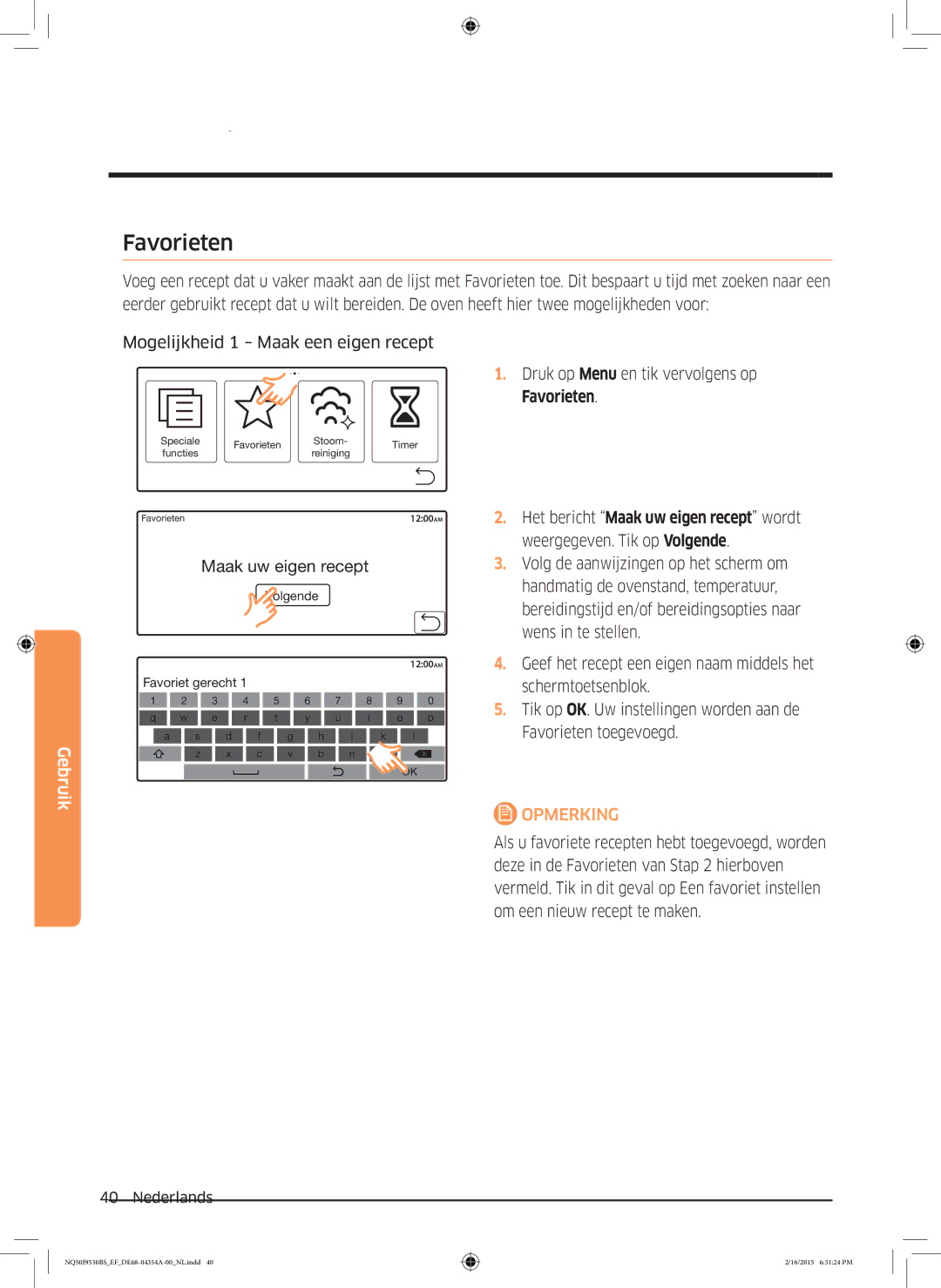 Samsung NQ50J9530BS/EF manual Druk op Menu en tik vervolgens op Favorieten 