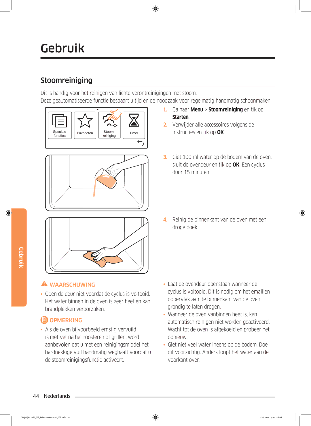 Samsung NQ50J9530BS/EF manual Ga naar Menu Stoomreiniging en tik op Starten 