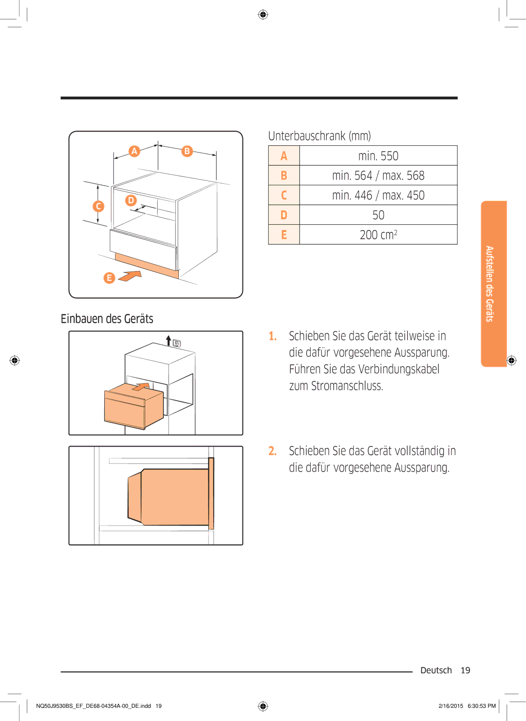 Samsung NQ50J9530BS/EF manual Einbauen des Geräts Unterbauschrank mm, 200 cm2 