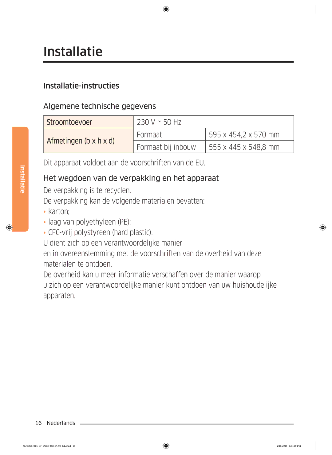 Samsung NQ50J9530BS/EF manual Installatie 