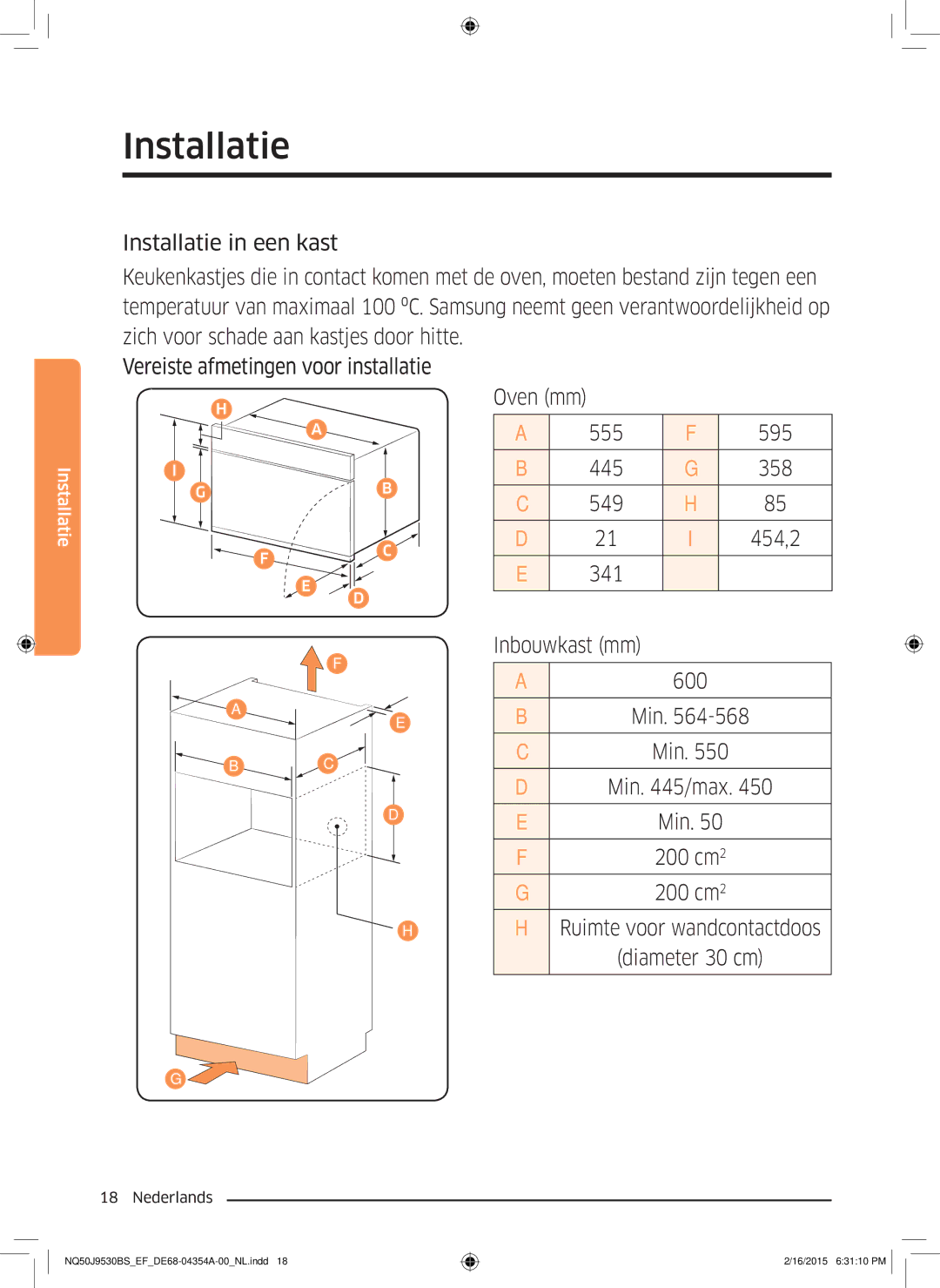 Samsung NQ50J9530BS/EF manual Oven mm, Inbouwkast mm, Min /max, Ruimte voor wandcontactdoos Diameter 30 cm 