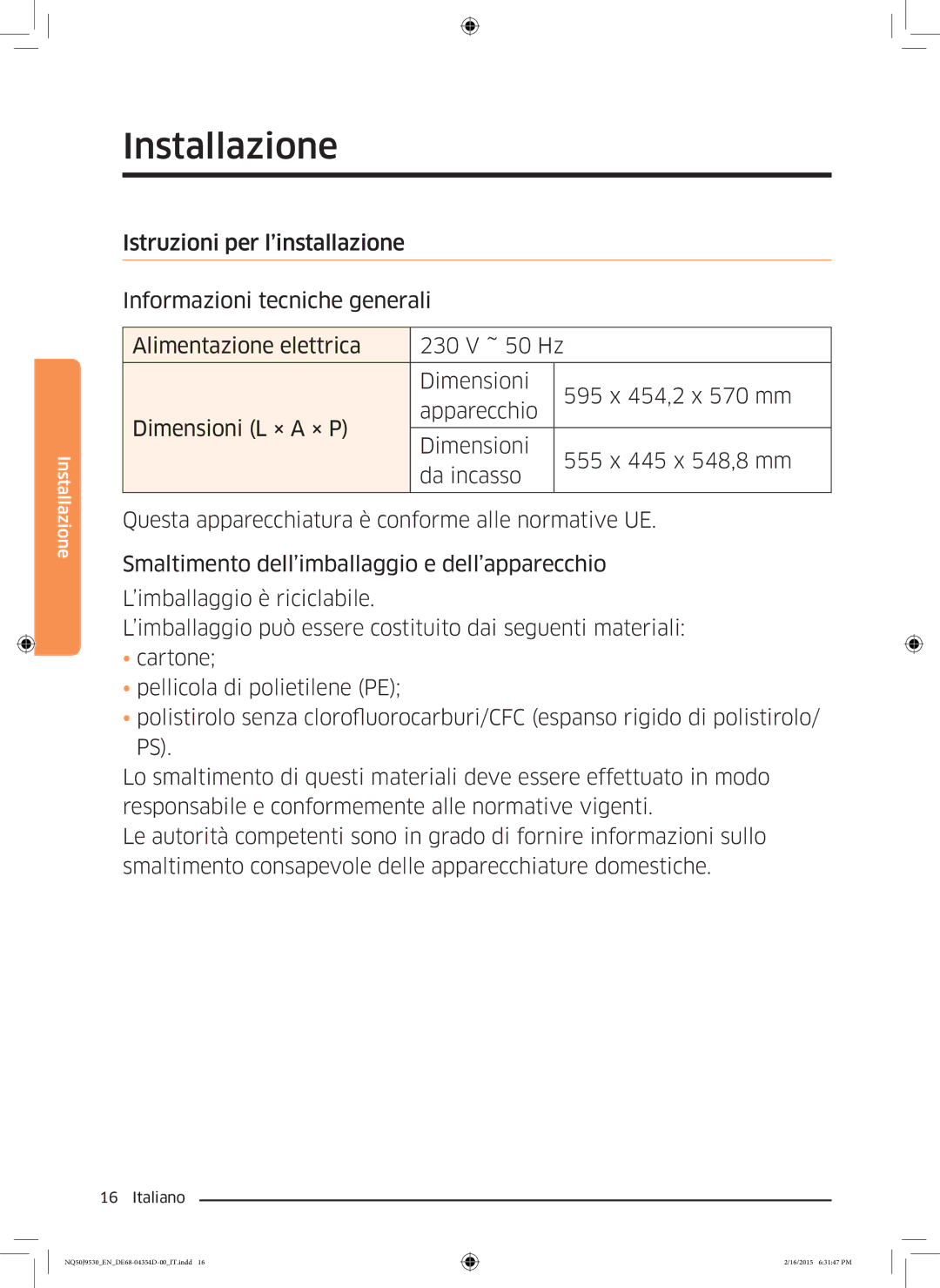 Samsung NQ50J9530BS/ET manual Installazione 