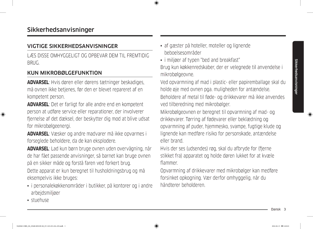 Samsung NQ50K3130BS/EE manual Sikkerhedsanvisninger 