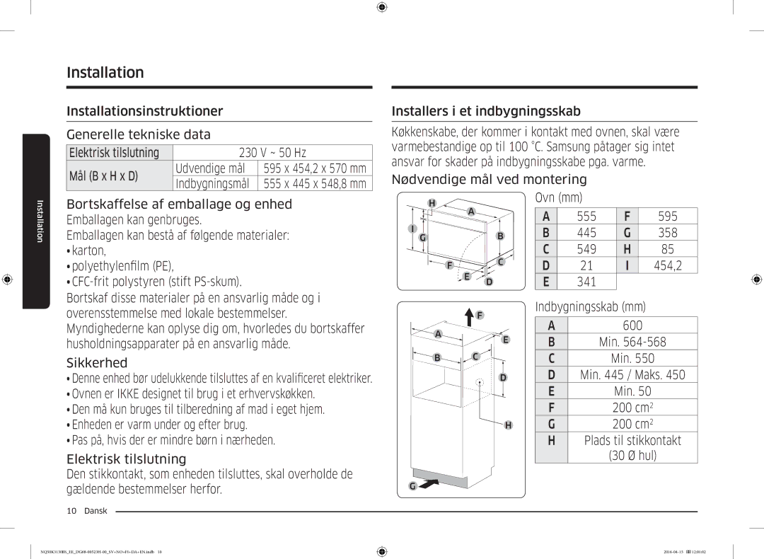 Samsung NQ50K3130BS/EE manual Indbygningsmål, Installers i et indbygningsskab, Nødvendige mål ved montering 