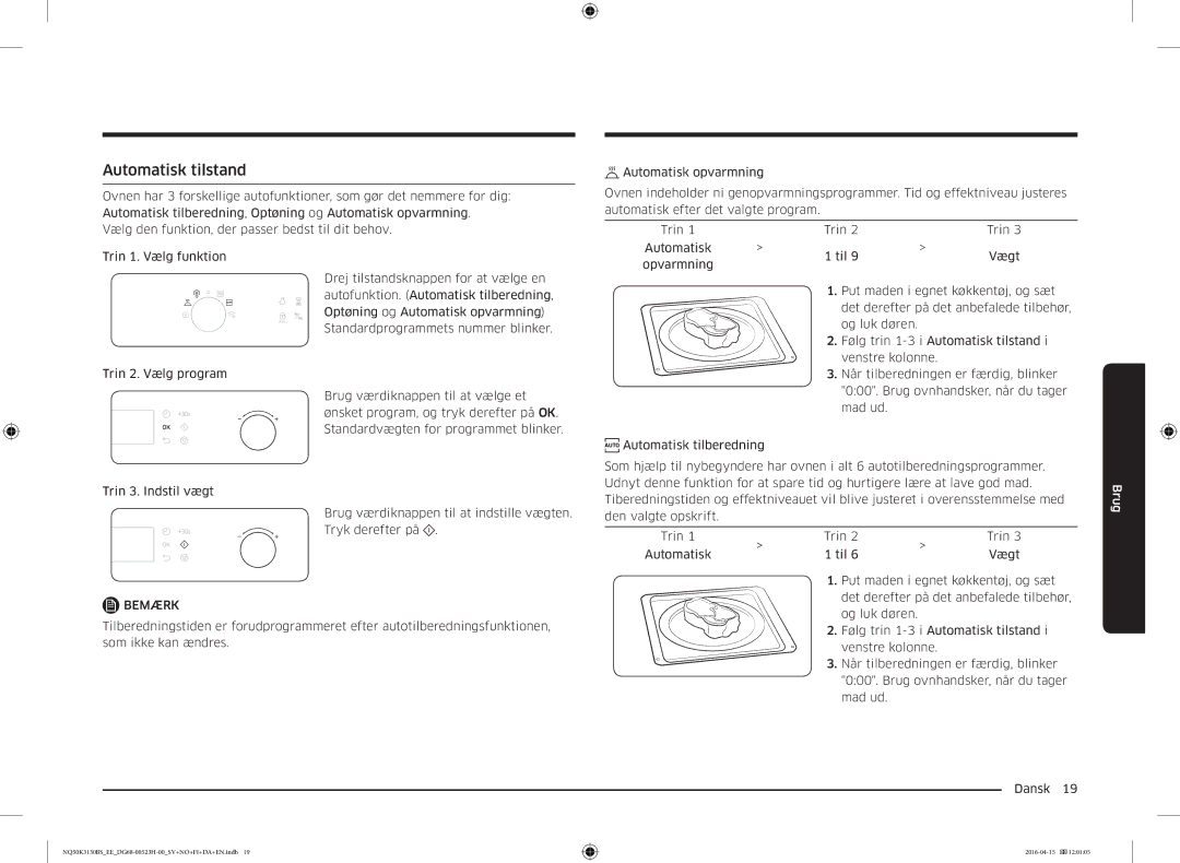 Samsung NQ50K3130BS/EE manual Automatisk tilstand 