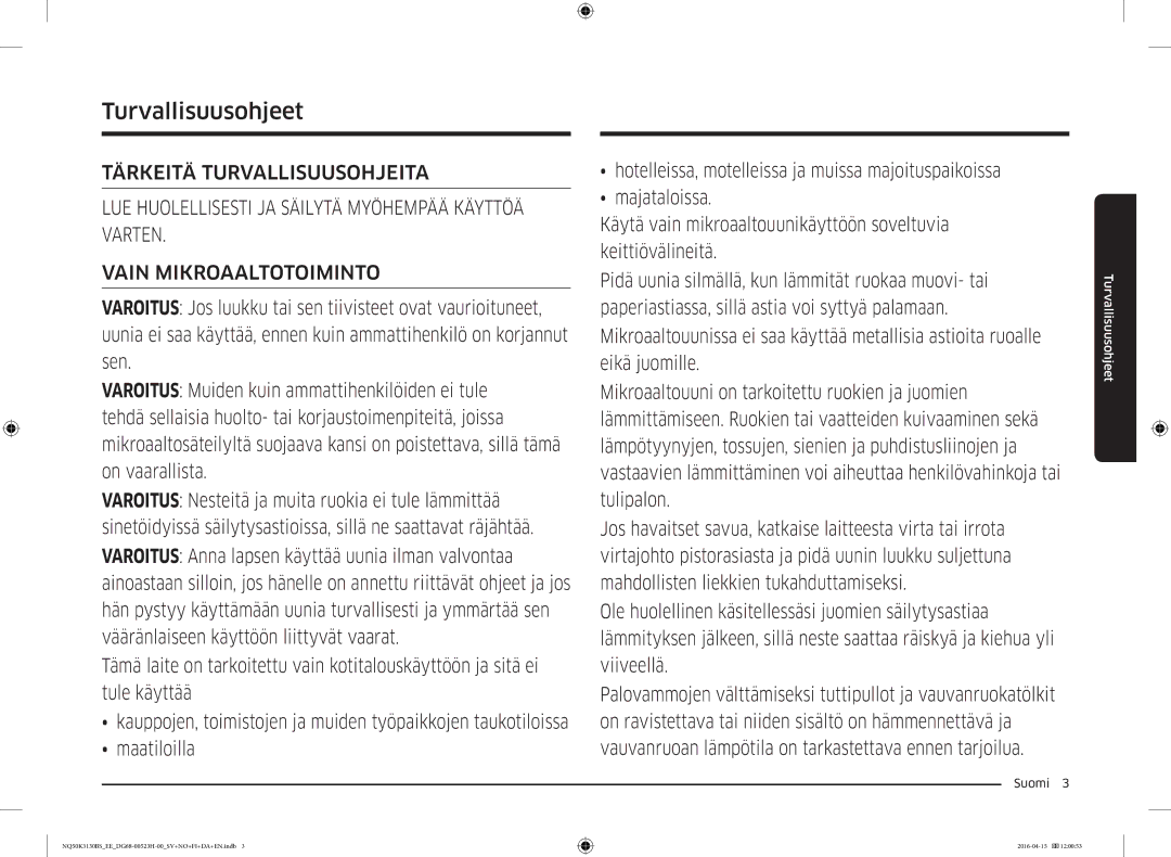 Samsung NQ50K3130BS/EE manual Turvallisuusohjeet 