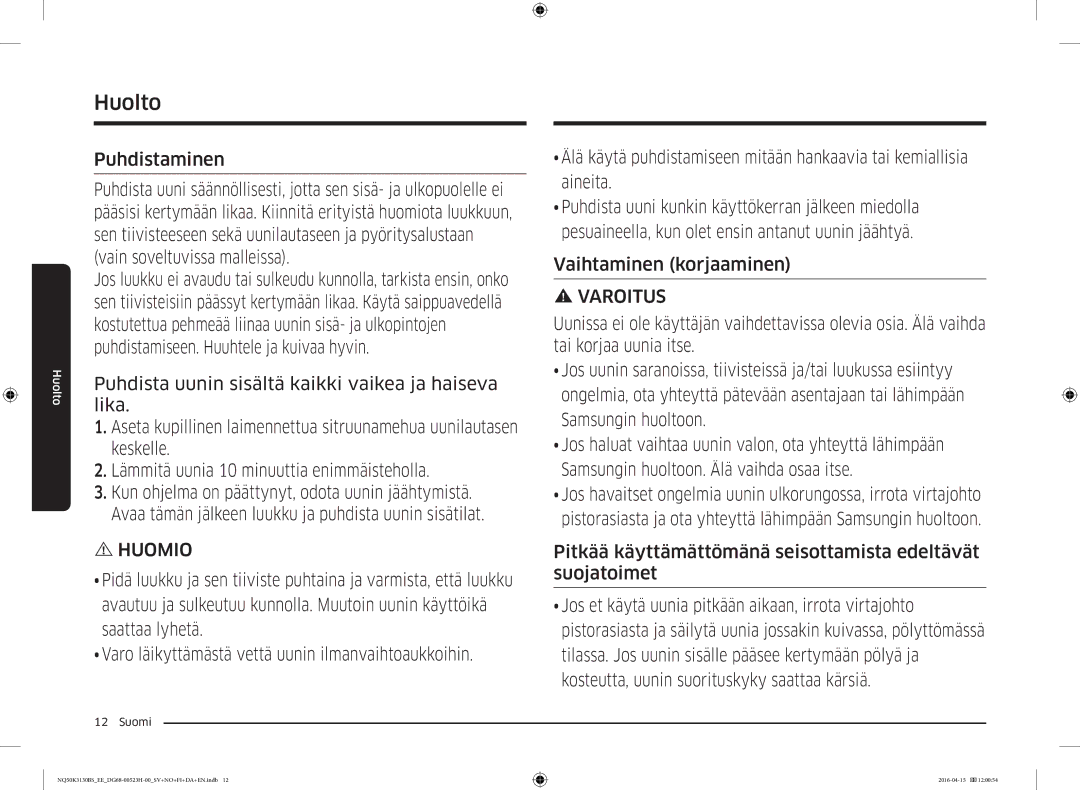 Samsung NQ50K3130BS/EE manual Huolto, Vaihtaminen korjaaminen 