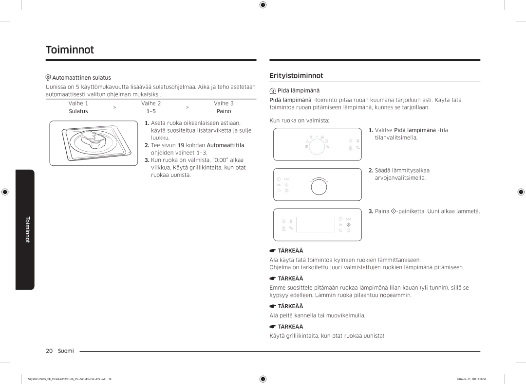 Samsung NQ50K3130BS/EE manual Erityistoiminnot, Tärkeää 