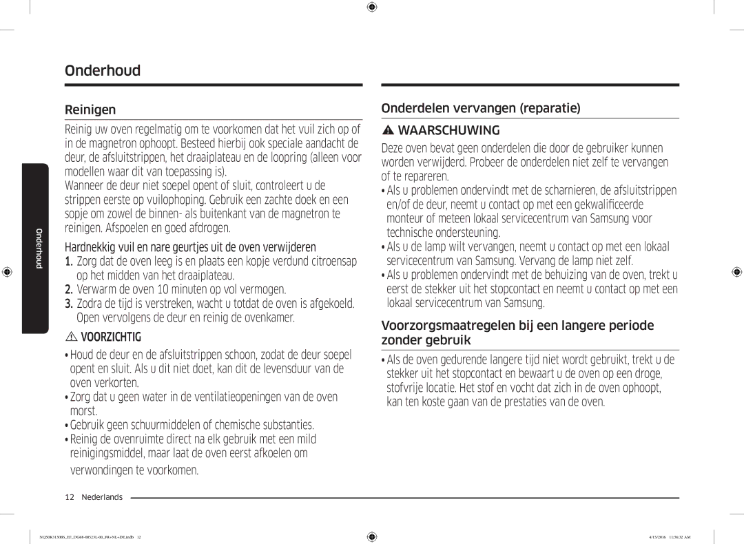 Samsung NQ50K3130BS/EG, NQ50K3130BS/EF manual Onderhoud, Reinigen, Onderdelen vervangen reparatie 