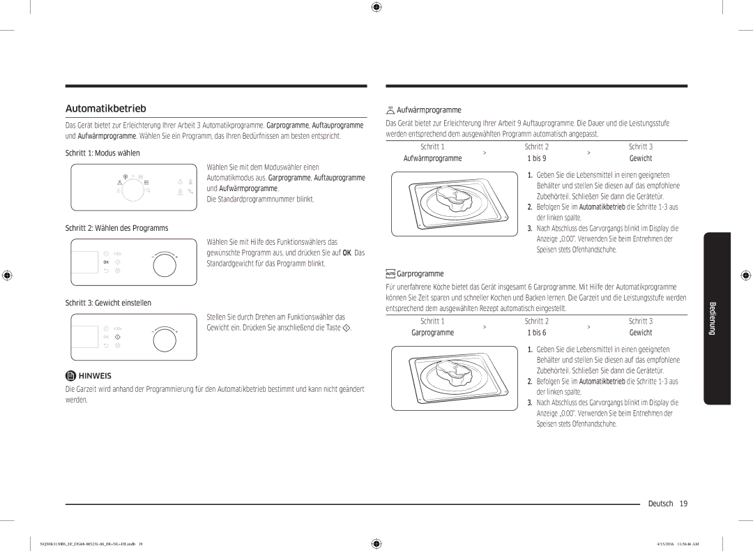 Samsung NQ50K3130BS/EF, NQ50K3130BS/EG manual Automatikbetrieb, Geben Sie die Lebensmittel in einen geeigneten, Garprogramme 