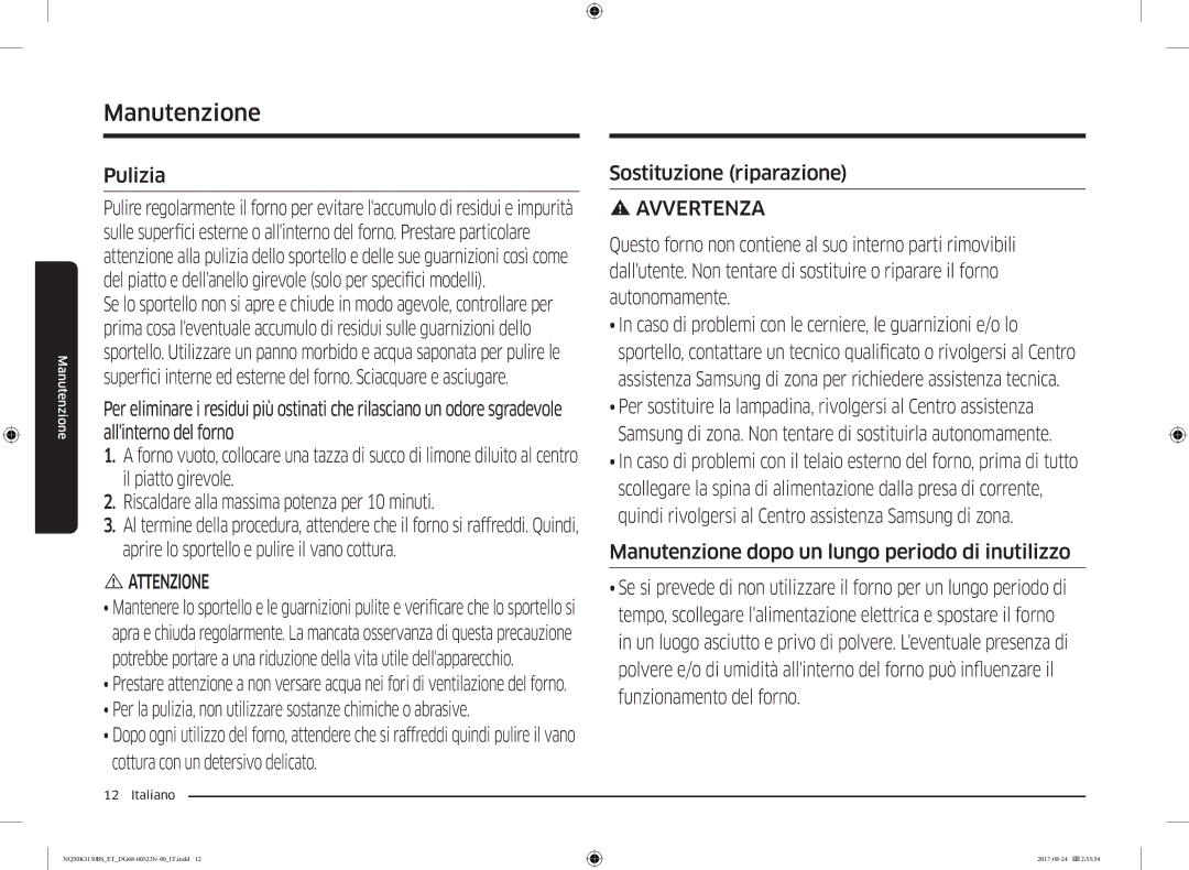 Samsung NQ50K3130BS/ET manual Manutenzione, Pulizia 