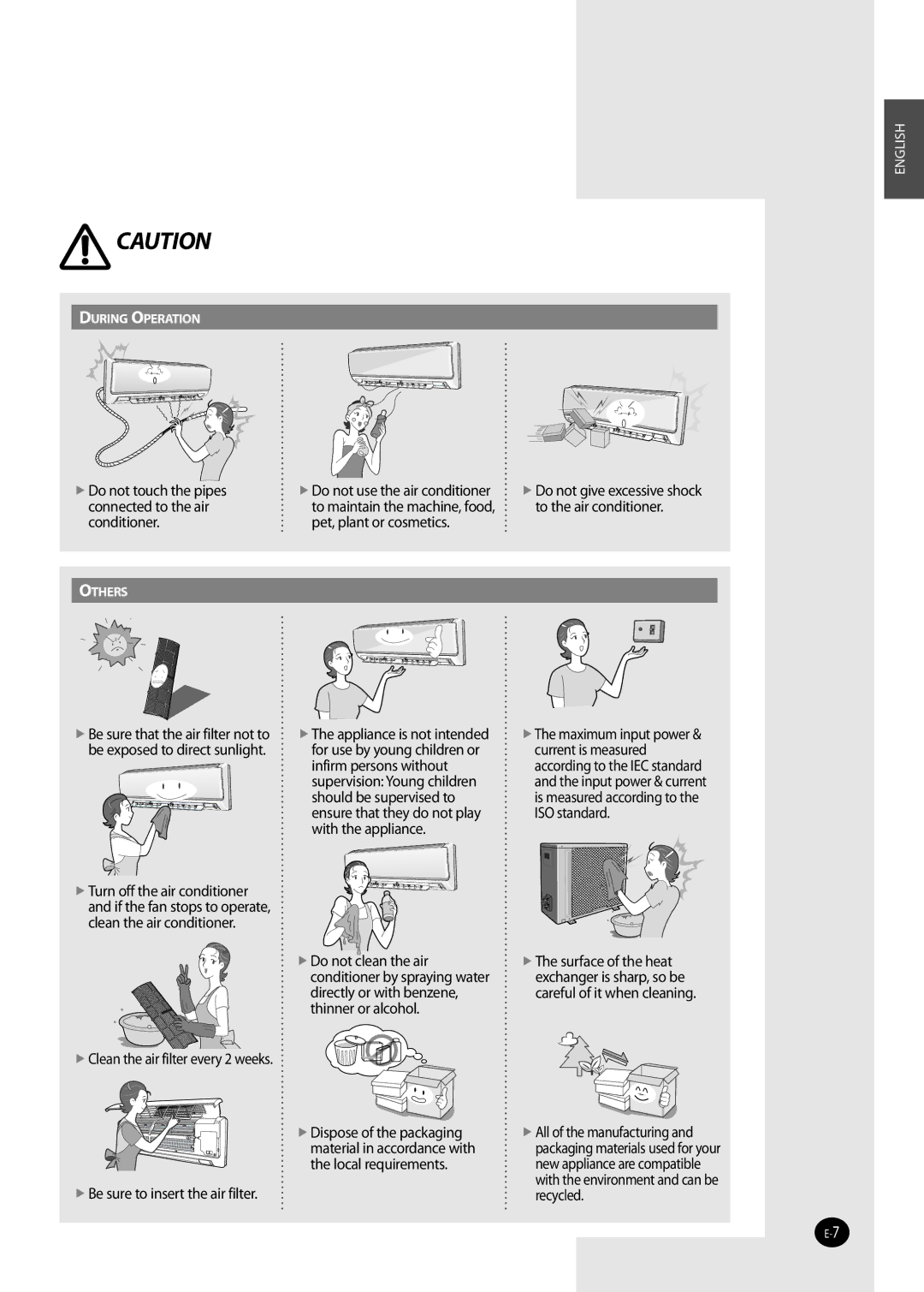 Samsung NS026NHXEA, NS035NHXEA, NS070NHXEA, NS052NHXEA manual  Do not touch the pipes connected to the air conditioner 