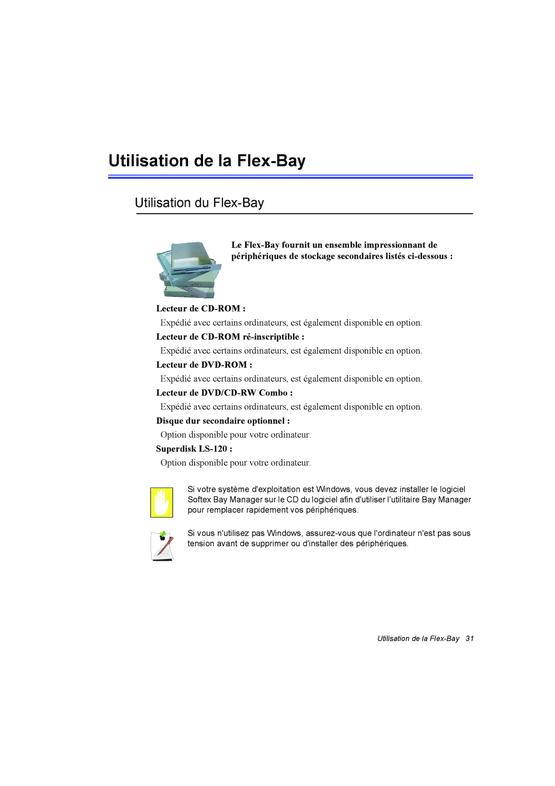 Samsung NT10FK02DV/SEF manual Utilisation de la Flex-Bay, Utilisation du Flex-Bay 