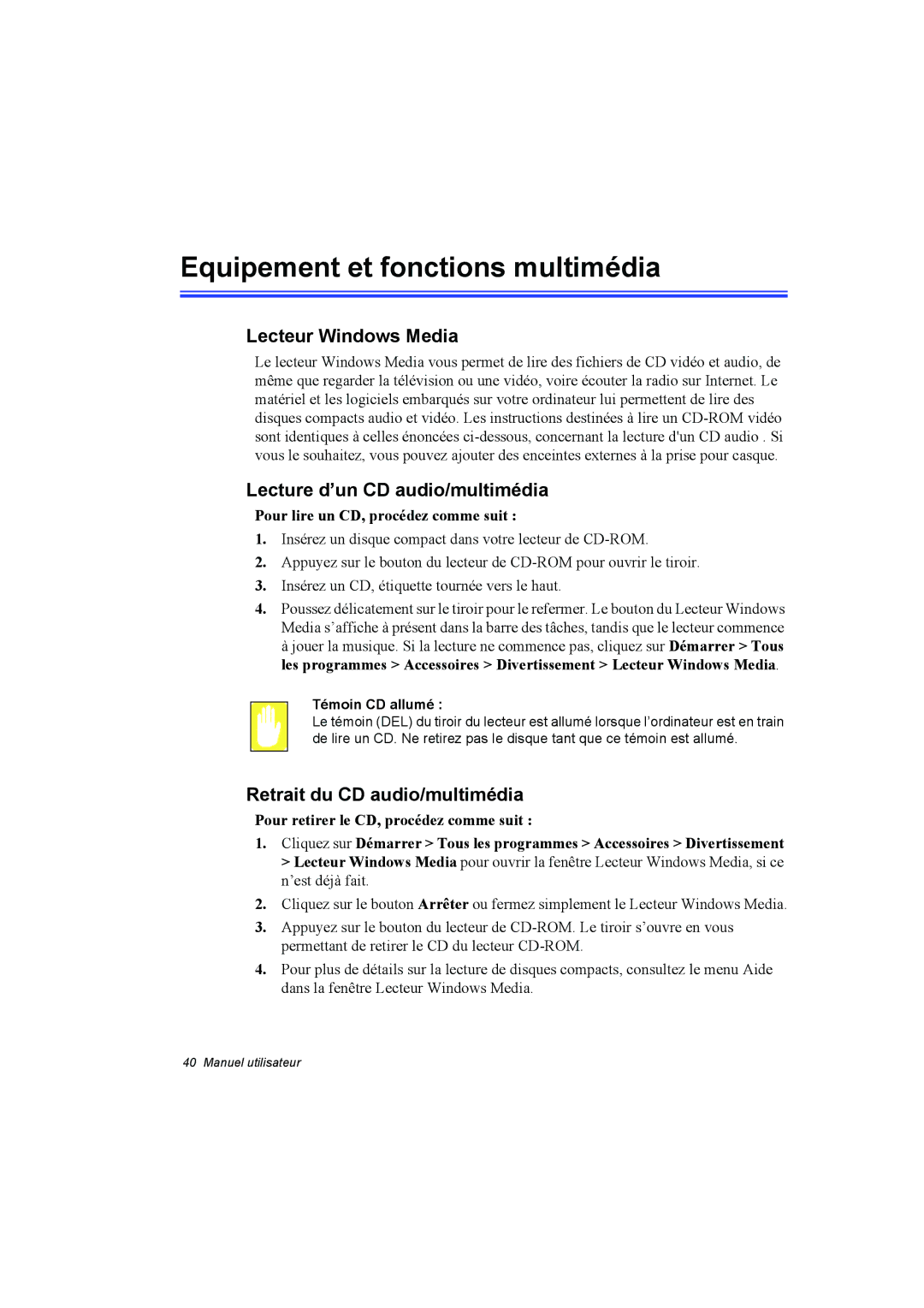 Samsung NT10FK02DV/SEF manual Equipement et fonctions multimédia, Lecteur Windows Media, Lecture d’un CD audio/multimédia 