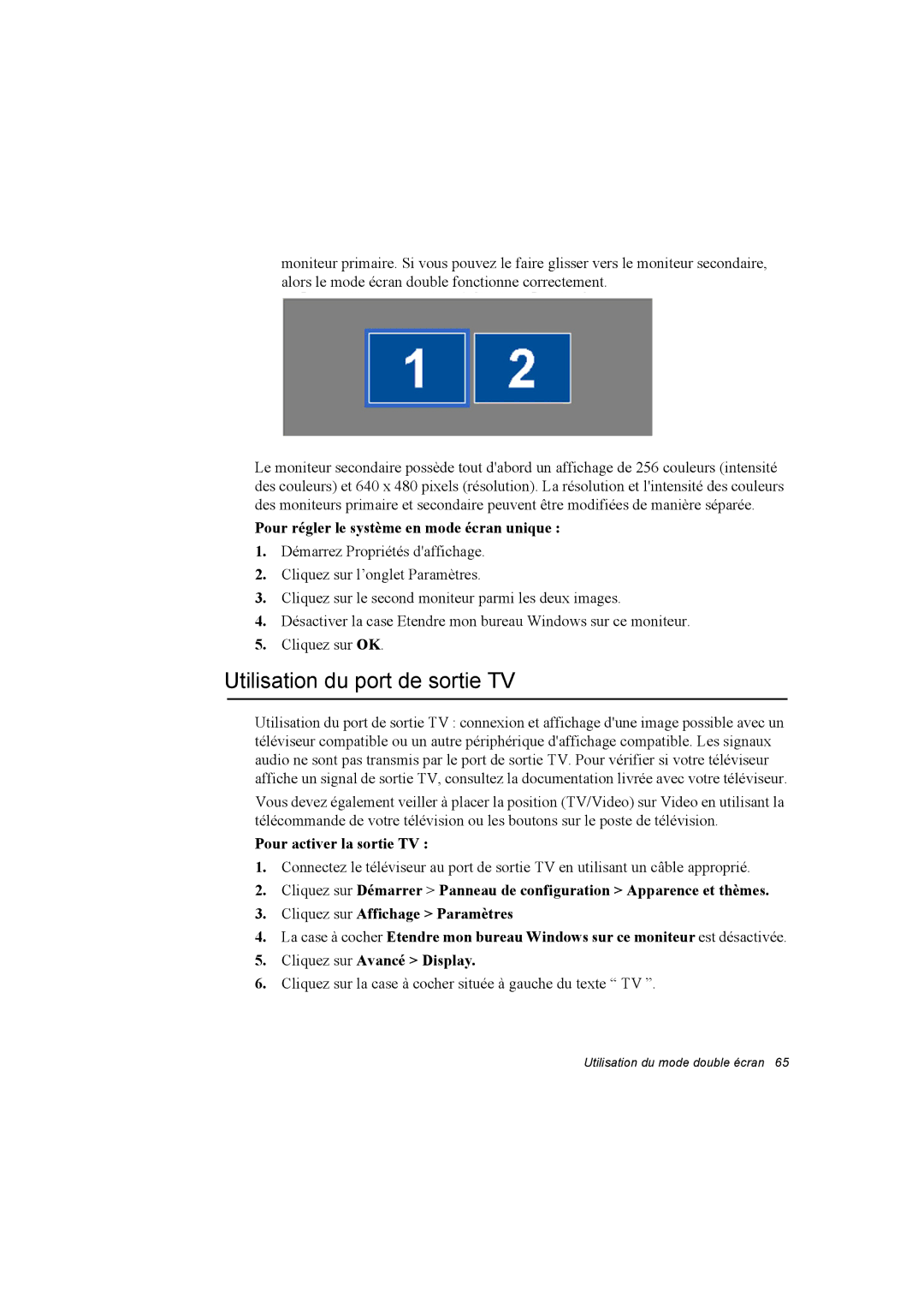 Samsung NT10FK02DV/SEF manual Utilisation du port de sortie TV, Pour régler le système en mode écran unique 