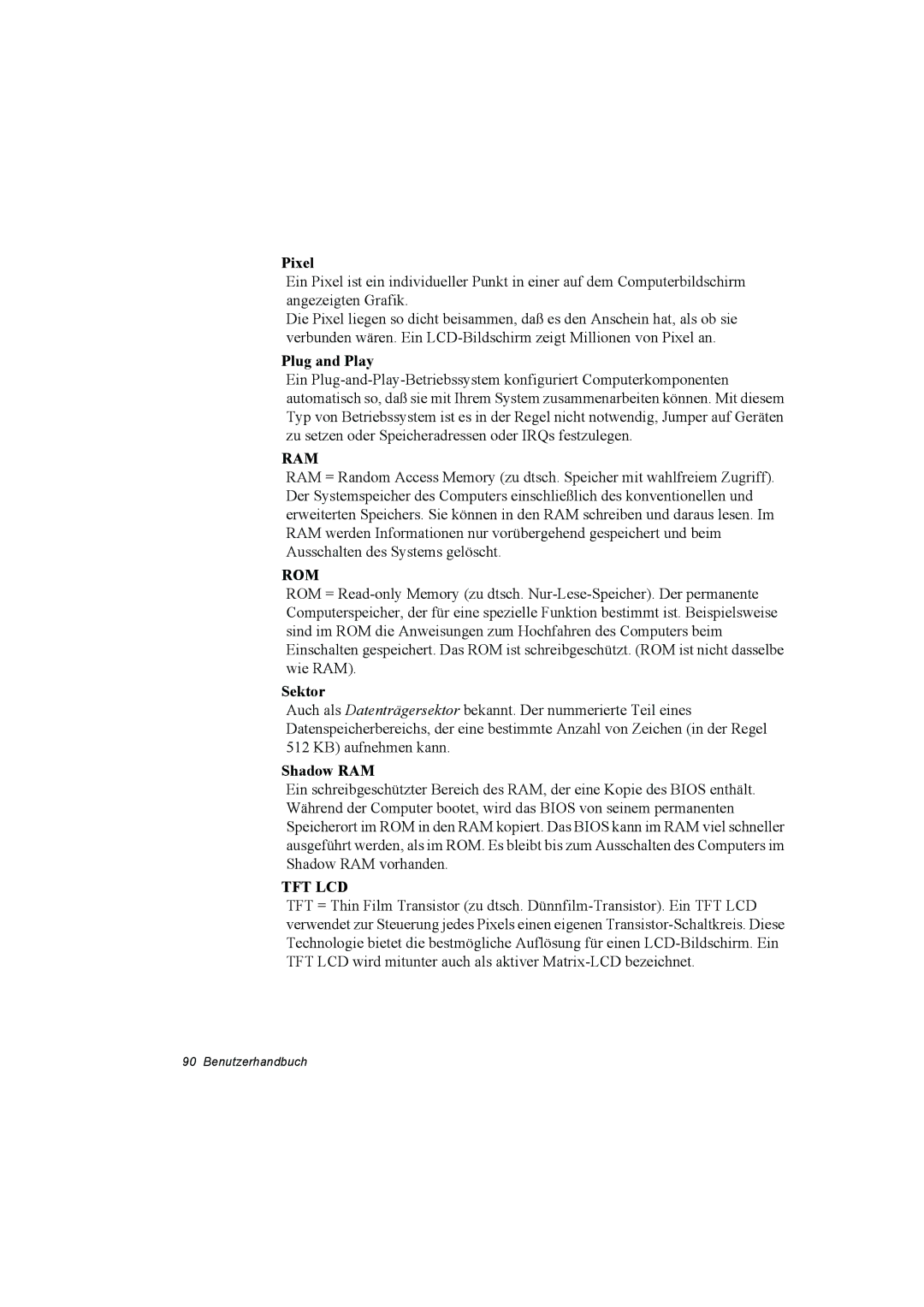 Samsung NT10FP014K/SEG, NT10FK03DR/SEG, NT10FP03DR/SEG, NT10FP01WX/SEG manual Pixel, Plug and Play, Sektor, Shadow RAM 