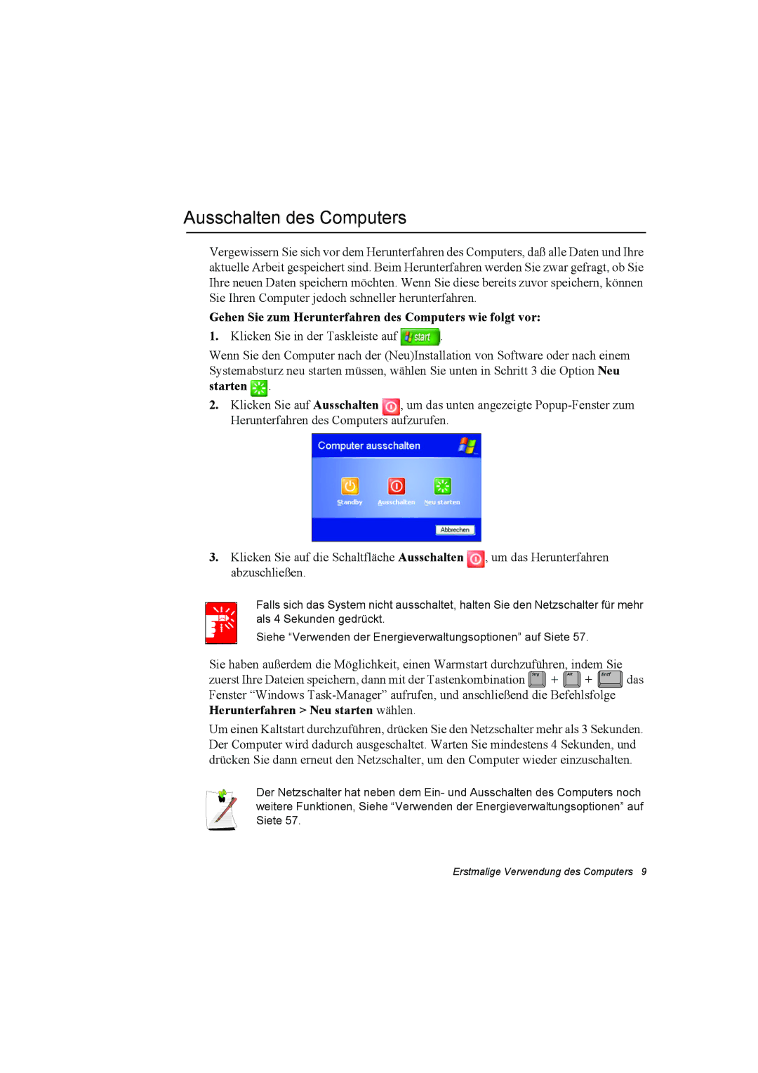 Samsung NT10FP01WX/SEG, NT10FP014K/SEG Ausschalten des Computers, Gehen Sie zum Herunterfahren des Computers wie folgt vor 