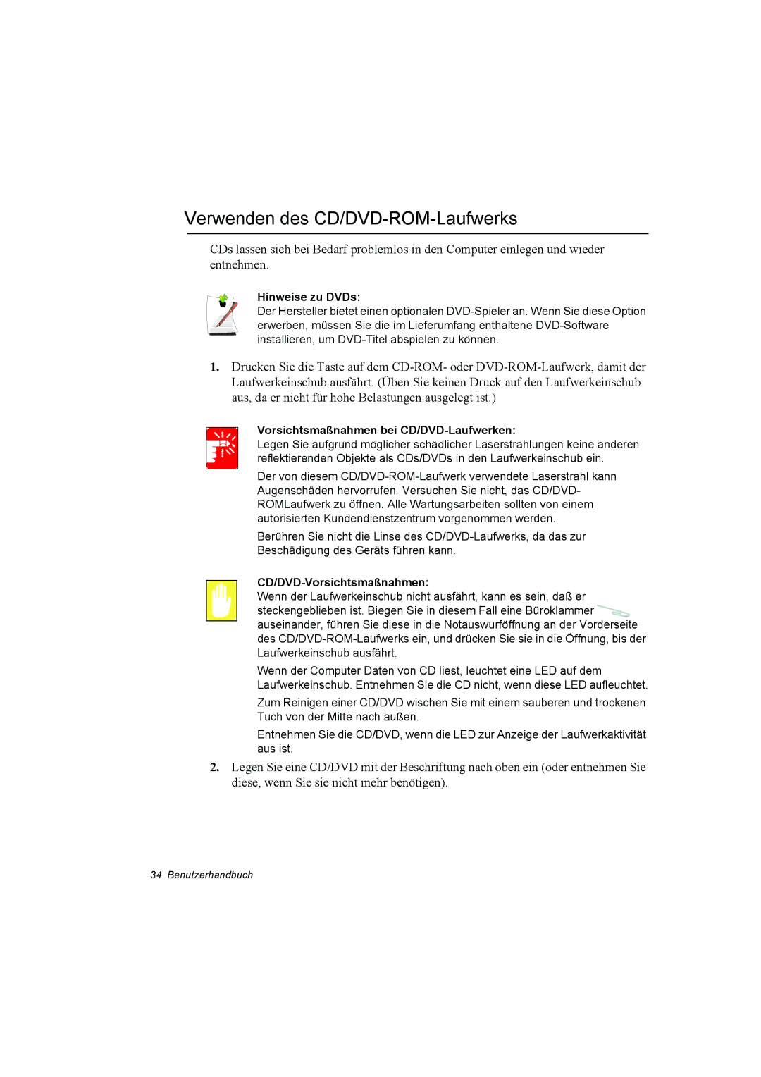 Samsung NT10FK042B/SEG Verwenden des CD/DVD-ROM-Laufwerks, Hinweise zu DVDs, Vorsichtsmaßnahmen bei CD/DVD-Laufwerken 