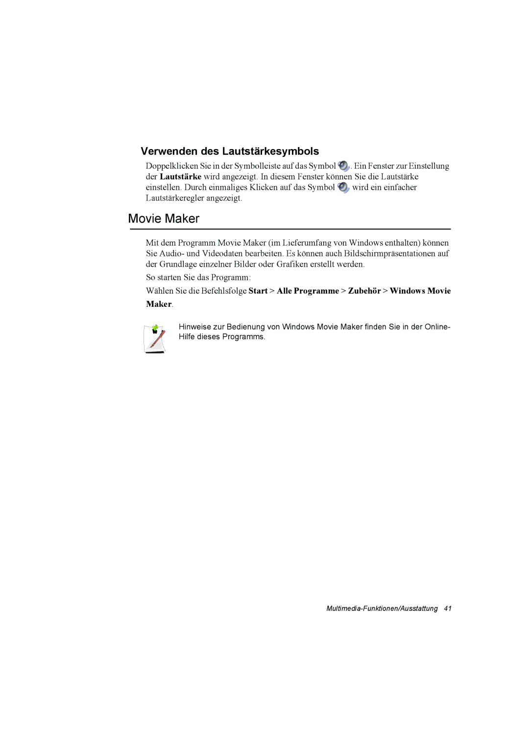 Samsung NT10FP042B/SEG, NT10FP014K/SEG, NT10FK03DR/SEG, NT10FP03DR/SEG manual Movie Maker, Verwenden des Lautstärkesymbols 