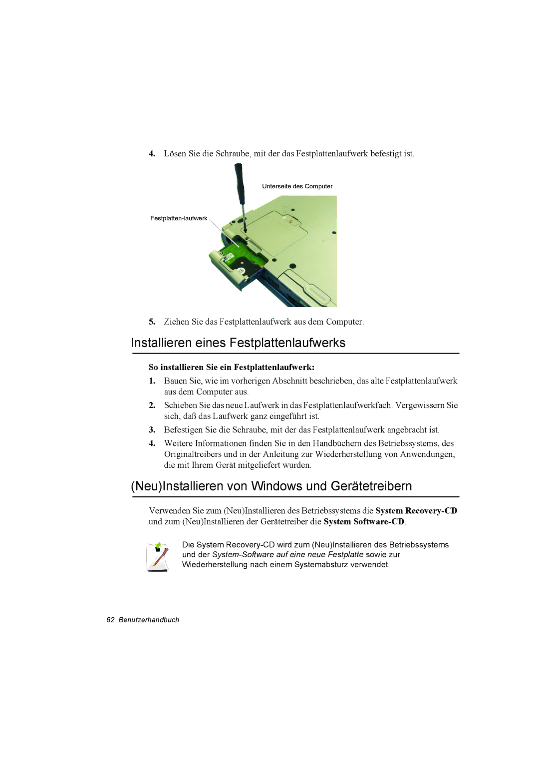 Samsung NT10FP03DR/SEG manual Installieren eines Festplattenlaufwerks, NeuInstallieren von Windows und Gerätetreibern 