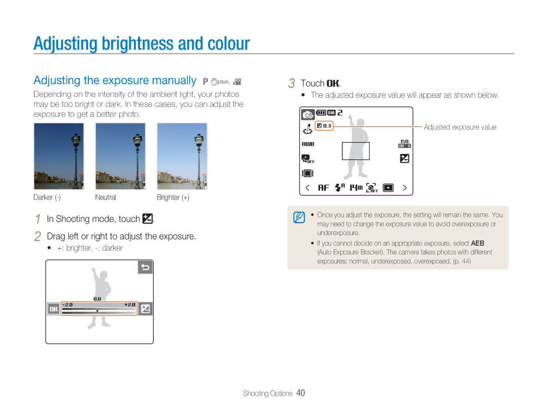 Samsung NV100HD user manual Adjusting brightness and colour, Adjusting the exposure manually 1 7, + brighter, darker 