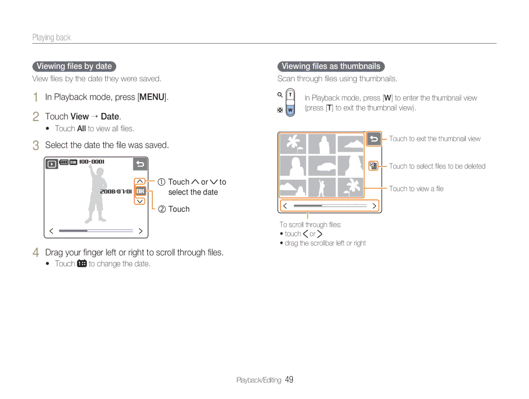 Samsung NV100HD user manual Playing back, Playback mode, press Menu Touch View ¡ Date, Select the date the ﬁle was saved 