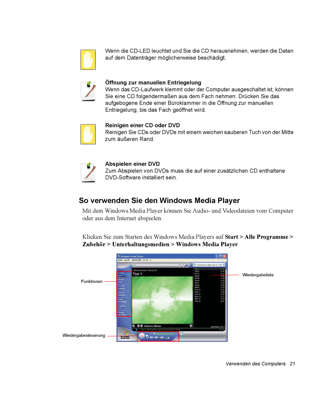 Samsung NV25NH0FKX/SUK So verwenden Sie den Windows Media Player, Öffnung zur manuellen Entriegelung, Abspielen einer DVD 