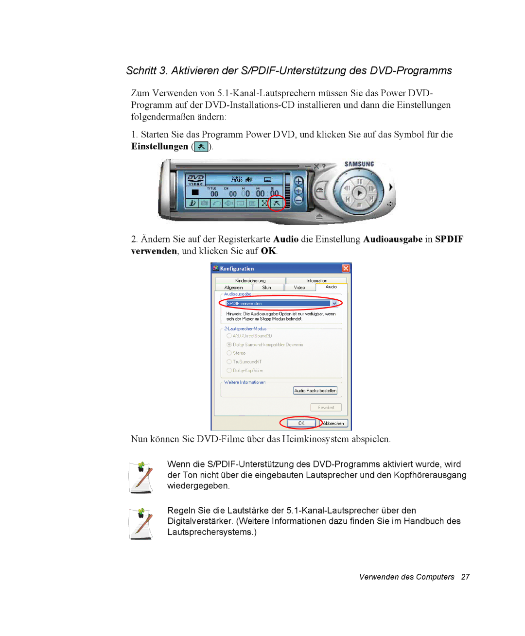 Samsung NV25CH0MTP/SEG, NV25CHZZMK/SEG, NV25NHZ001/SEG, NV25NH12EM/SEG, NV25CH1YL9/SEG, NV25CH0LTT/SEG Verwenden des Computers 