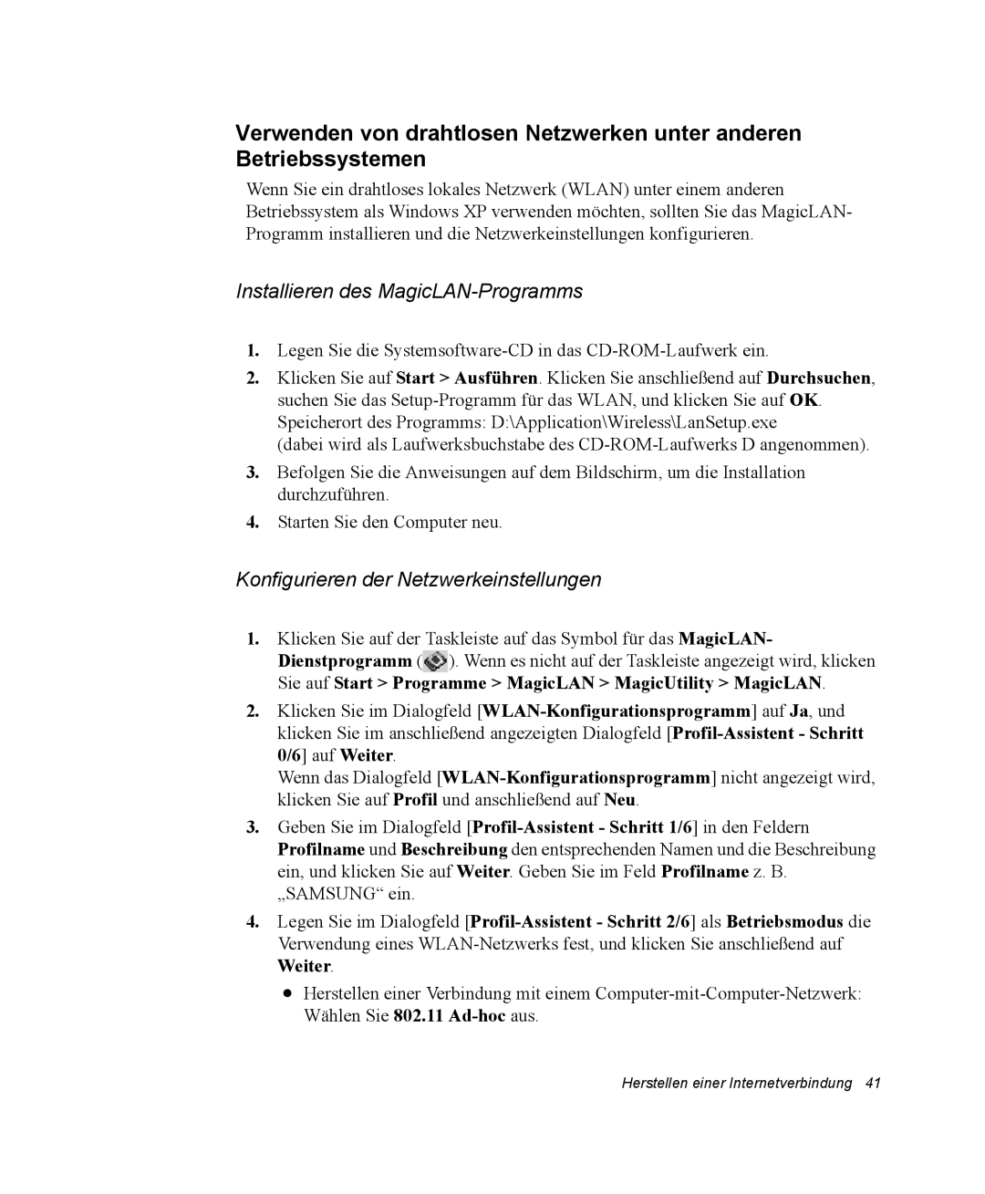 Samsung NV25NHZ001/SEG, NV25CHZZMK/SEG, NV25NH12EM/SEG, NV25CH1YL9/SEG, NV25CH0LTT/SEG Installieren des MagicLAN-Programms 