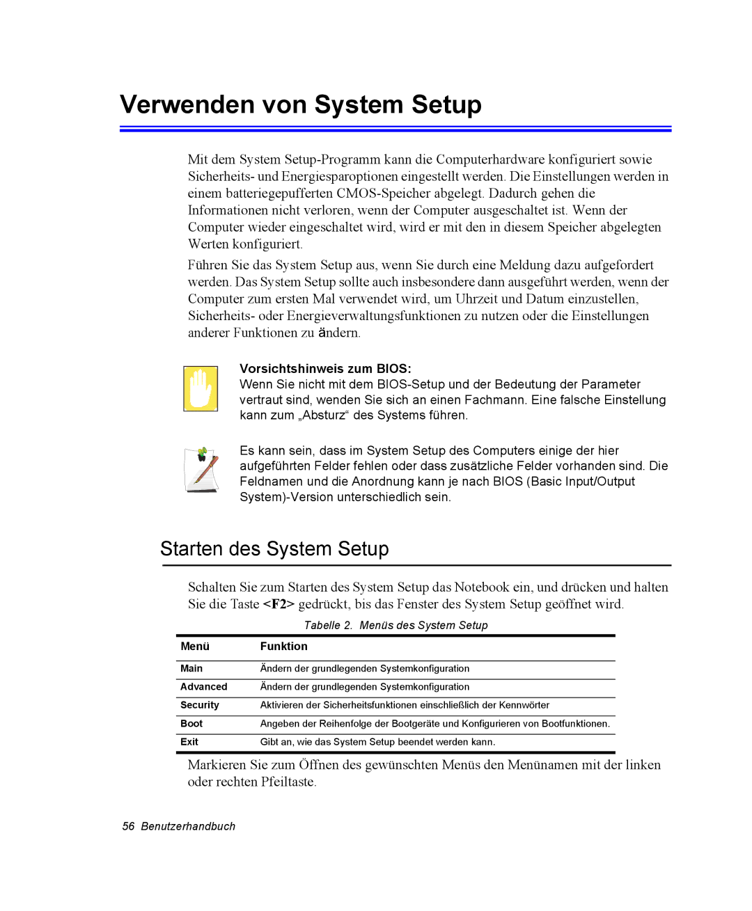 Samsung NV25CH0LTT/SEG, NV25CHZZMK/SEG Verwenden von System Setup, Starten des System Setup, Vorsichtshinweis zum Bios 