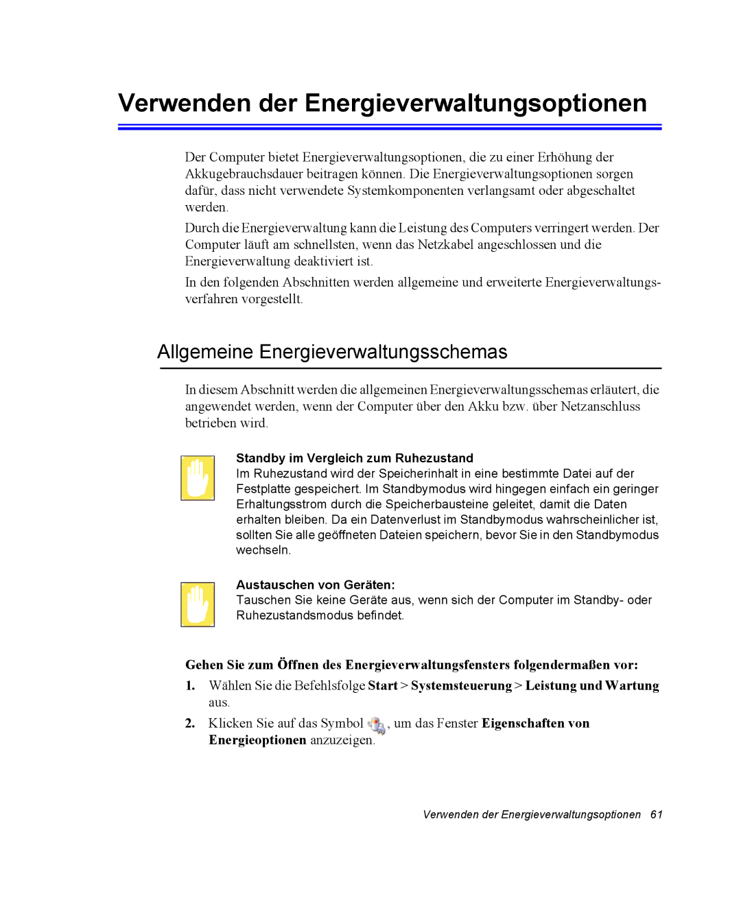 Samsung NV25CH04CS/SEG, NV25CHZZMK/SEG manual Verwenden der Energieverwaltungsoptionen, Allgemeine Energieverwaltungsschemas 