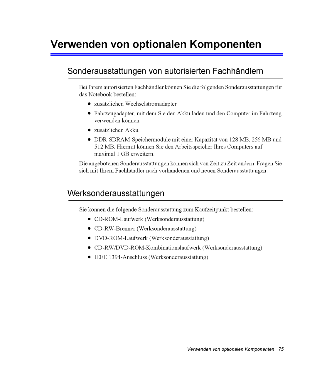 Samsung NV25CH0MTP/SEG manual Verwenden von optionalen Komponenten, Sonderausstattungen von autorisierten Fachhändlern 