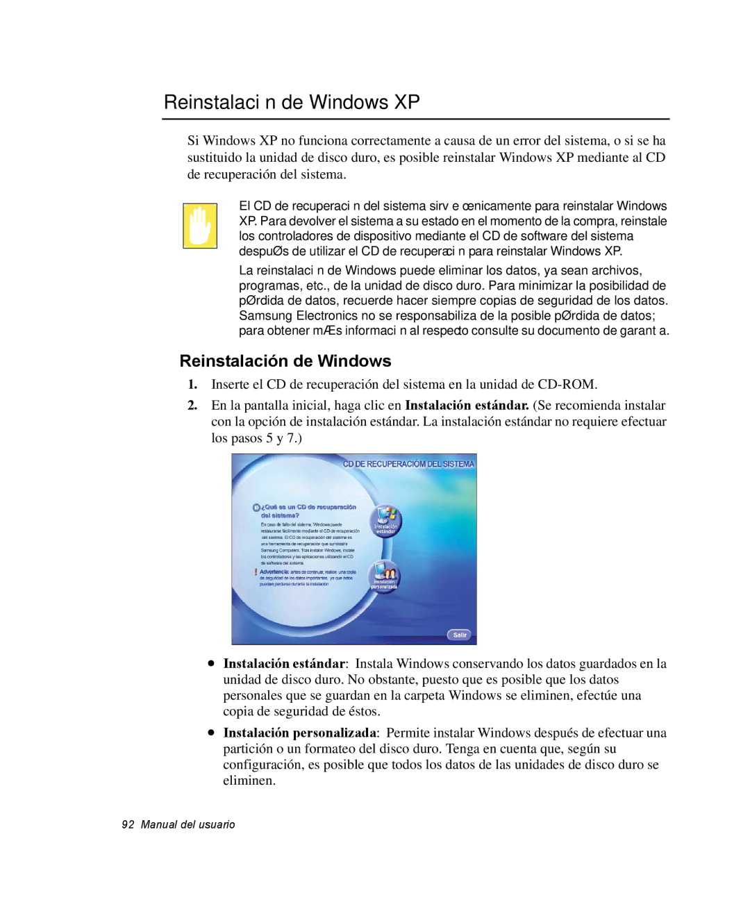 Samsung NV25NH0VLR/SES, NV25NH0VHX/SES, NV25CH0342/SES, NV25NH2CB7/SES, NV25NH0GTX/SES manual Reinstalación de Windows XP 