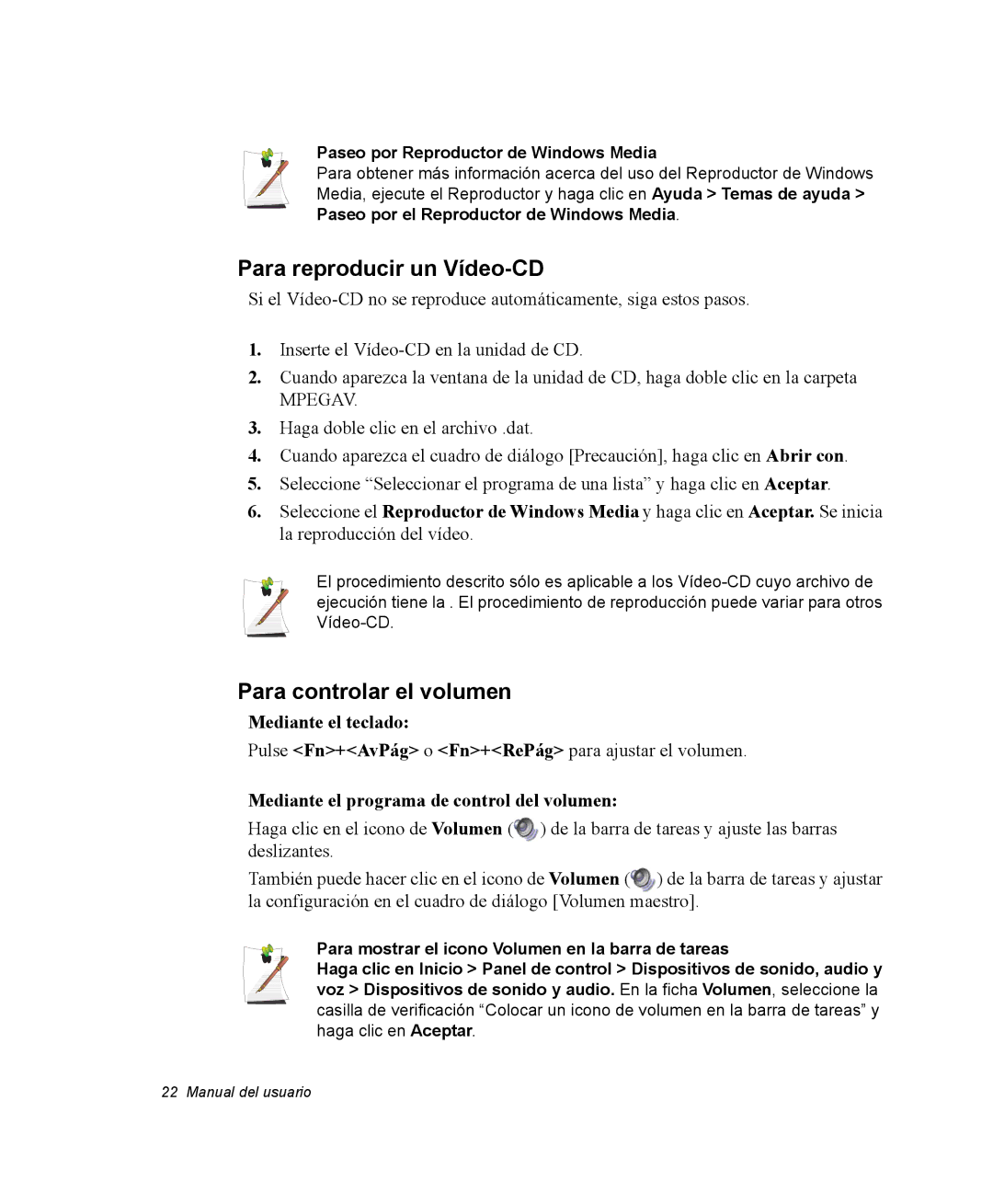 Samsung NV25NH0VHX/SES, NV25CH0342/SES manual Para reproducir un Vídeo-CD, Para controlar el volumen, Mediante el teclado 