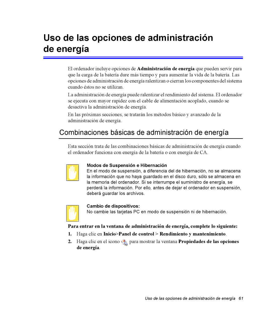 Samsung NV25NH0GTX/SES, NV25NH0VHX/SES Uso de las opciones de administración de energía, Modos de Suspensión e Hibernación 