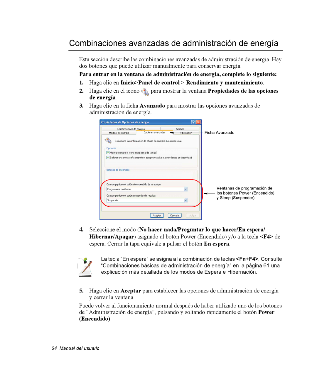 Samsung NV25NH0VHX/SES, NV25CH0342/SES, NV25NH2CB7/SES, NV25NH0GTX/SES Combinaciones avanzadas de administración de energía 