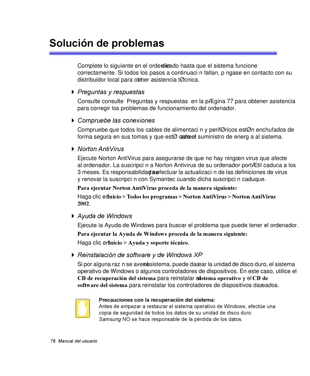 Samsung NV25NH0VHX/SES, NV25CH0342/SES, NV25NH2CB7/SES, NV25NH0GTX/SES, NV25NH0VLR/SES, NV25NH0S1B/SES Solución de problemas 