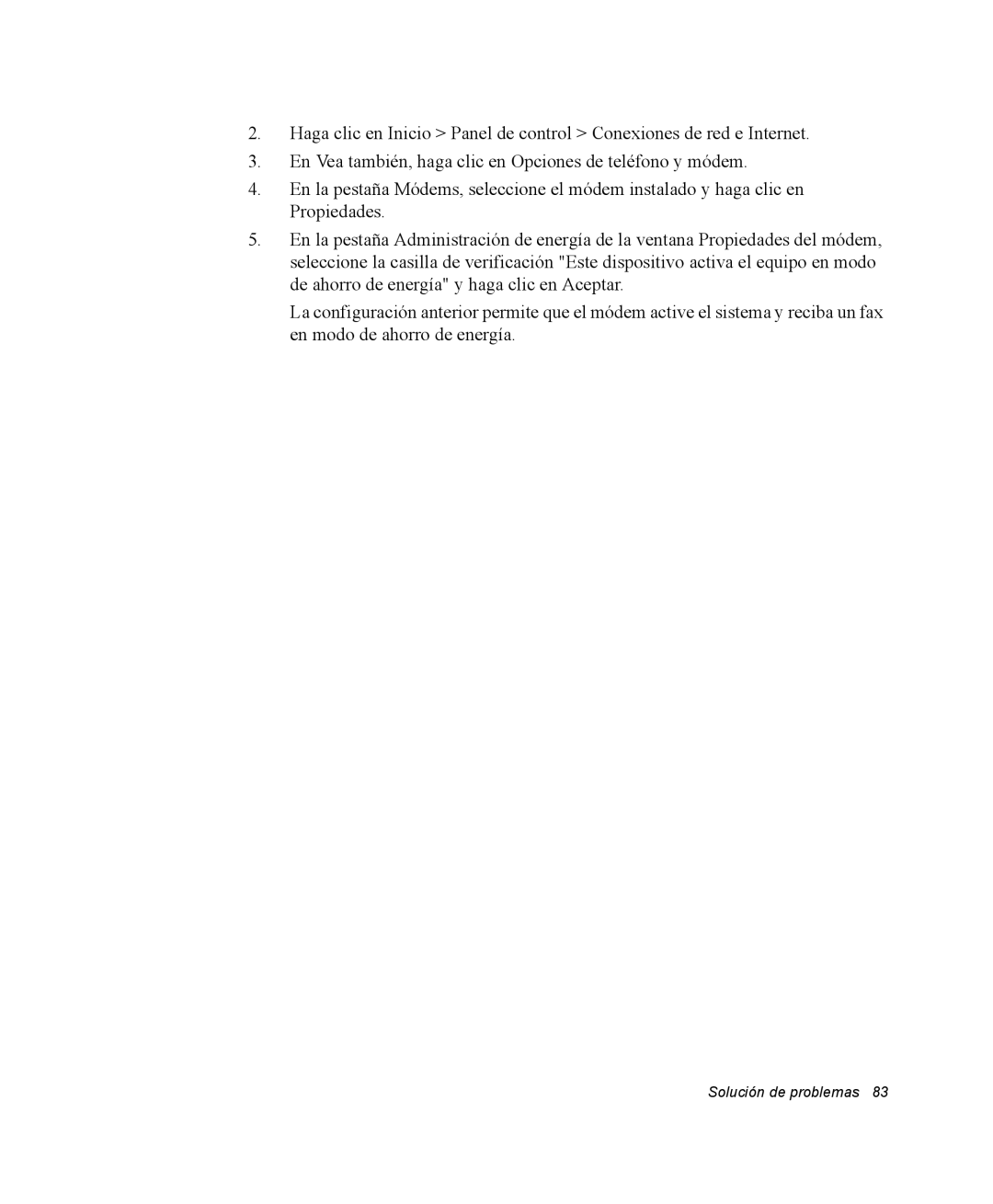 Samsung NV25CH0342/SES, NV25NH0VHX/SES, NV25NH2CB7/SES, NV25NH0GTX/SES, NV25NH0VLR/SES, NV25NH0S1B/SES Solución de problemas 