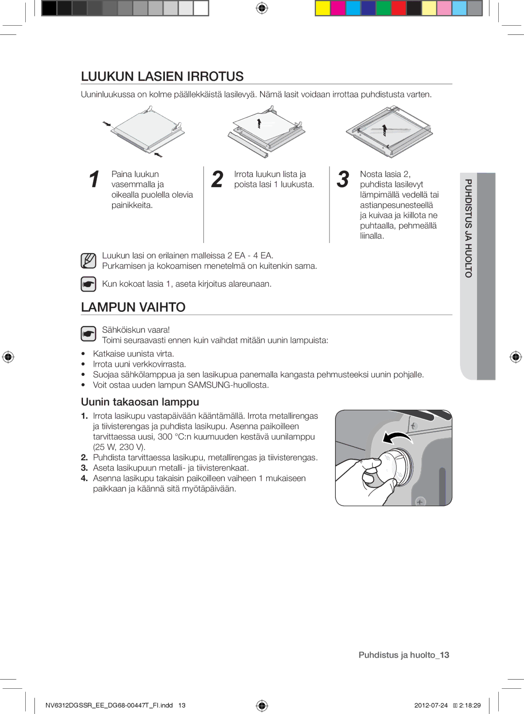 Samsung NV6312EGSWQ/EE, NV6312DGSSR/EE, NV6312EGSBB/EE manual Luukun Lasien Irrotus, Lampun Vaihto, Uunin takaosan lamppu 