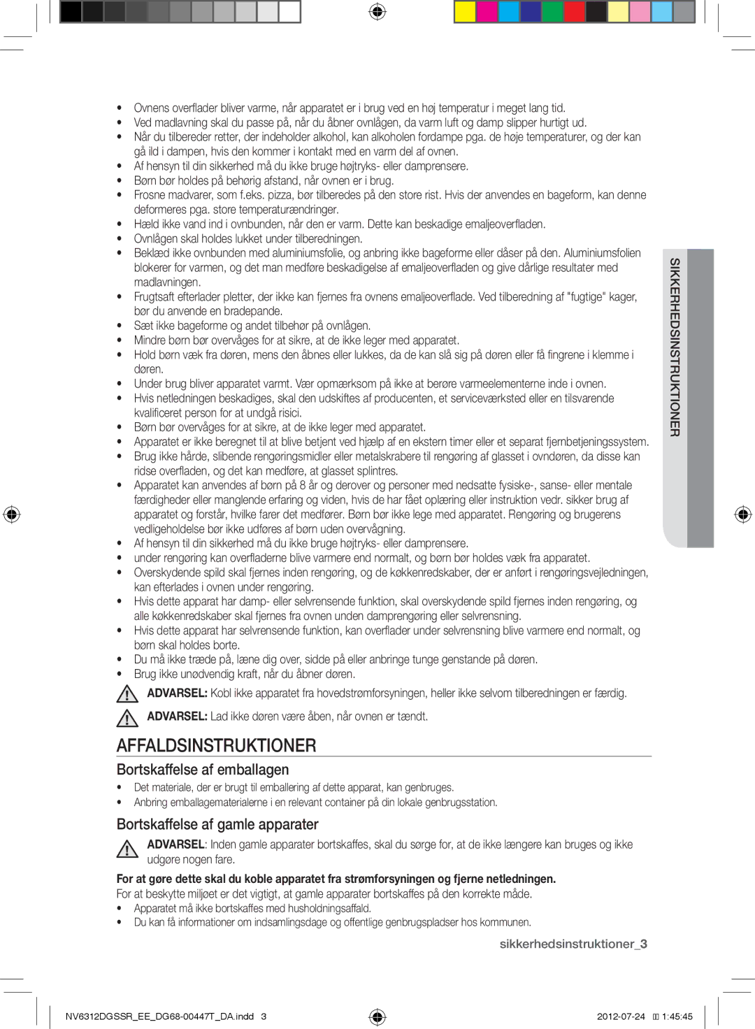 Samsung NV6312EGSWQ/EE, NV6312DGSSR/EE Affaldsinstruktioner, Bortskaffelse af emballagen, Bortskaffelse af gamle apparater 