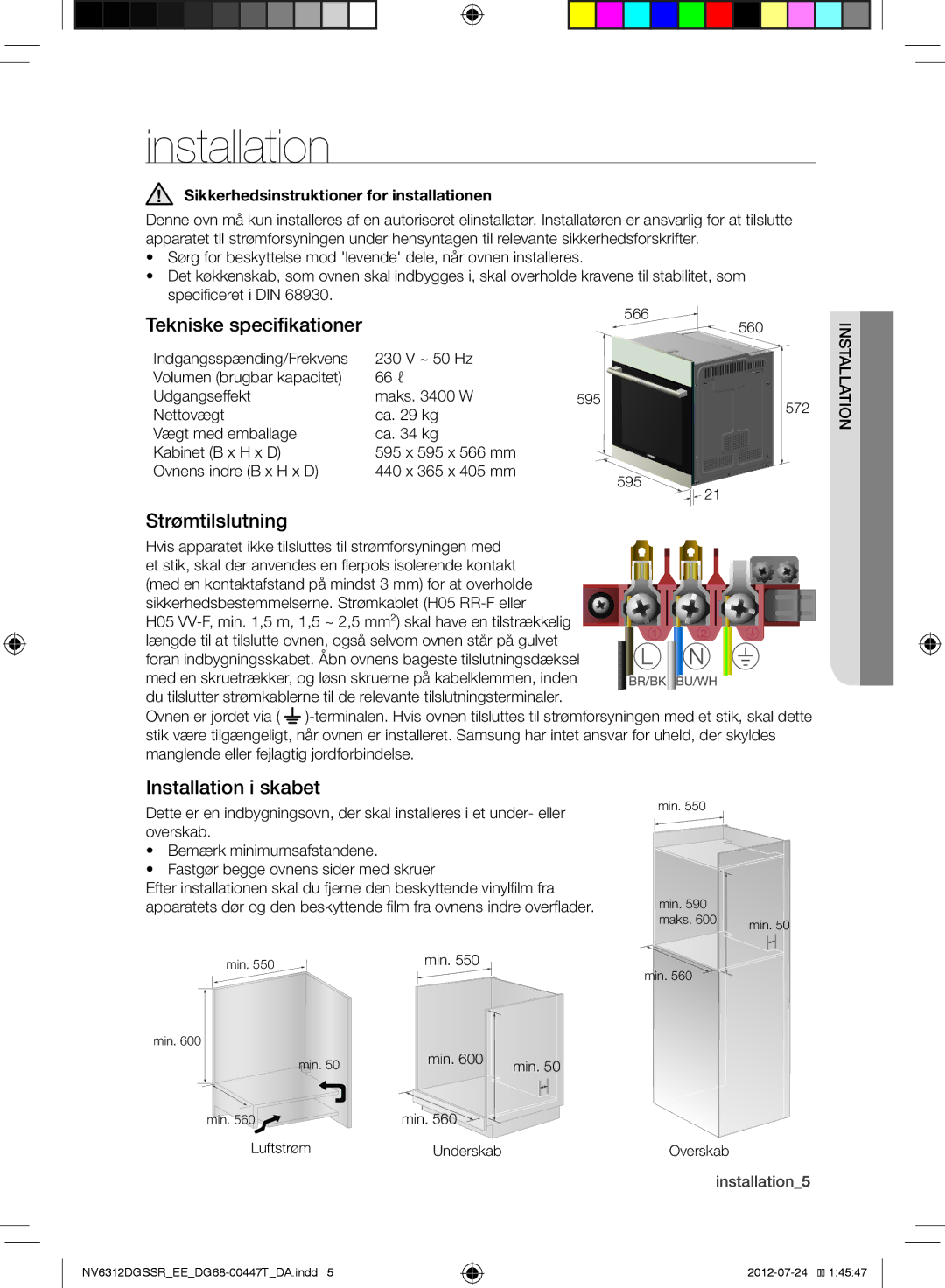 Samsung NV6312DGSSR/EE, NV6312EGSWQ/EE manual Tekniske specifikationer, Strømtilslutning, Installation i skabet 