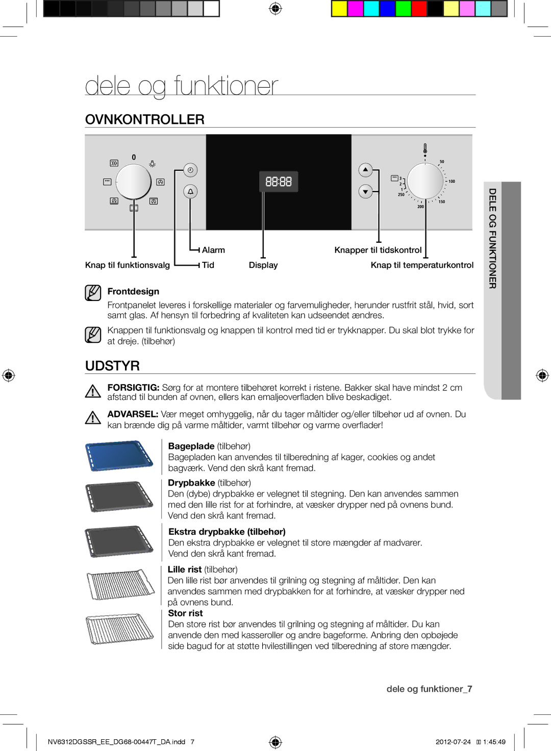 Samsung NV6312EGSBB/EE, NV6312DGSSR/EE, NV6312EGSWQ/EE manual Dele og funktioner, Ovnkontroller, Udstyr 