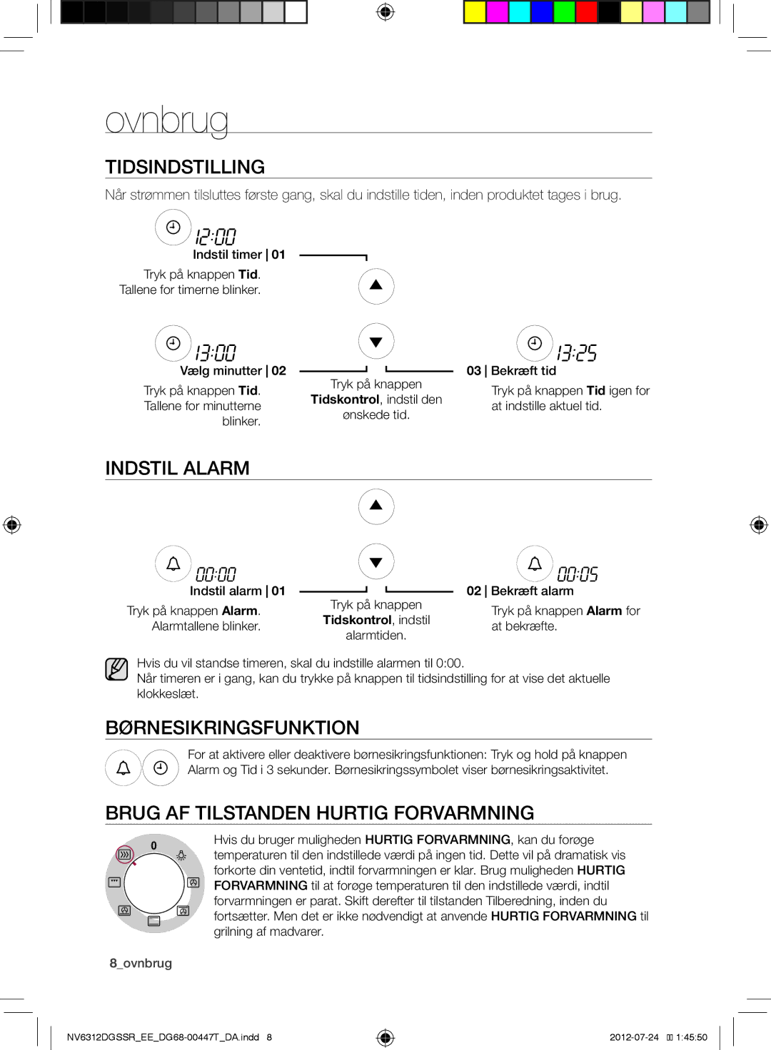 Samsung NV6312DGSSR/EE, NV6312EGSWQ/EE, NV6312EGSBB/EE manual Ovnbrug, Tidsindstilling, Indstil Alarm, Børnesikringsfunktion 