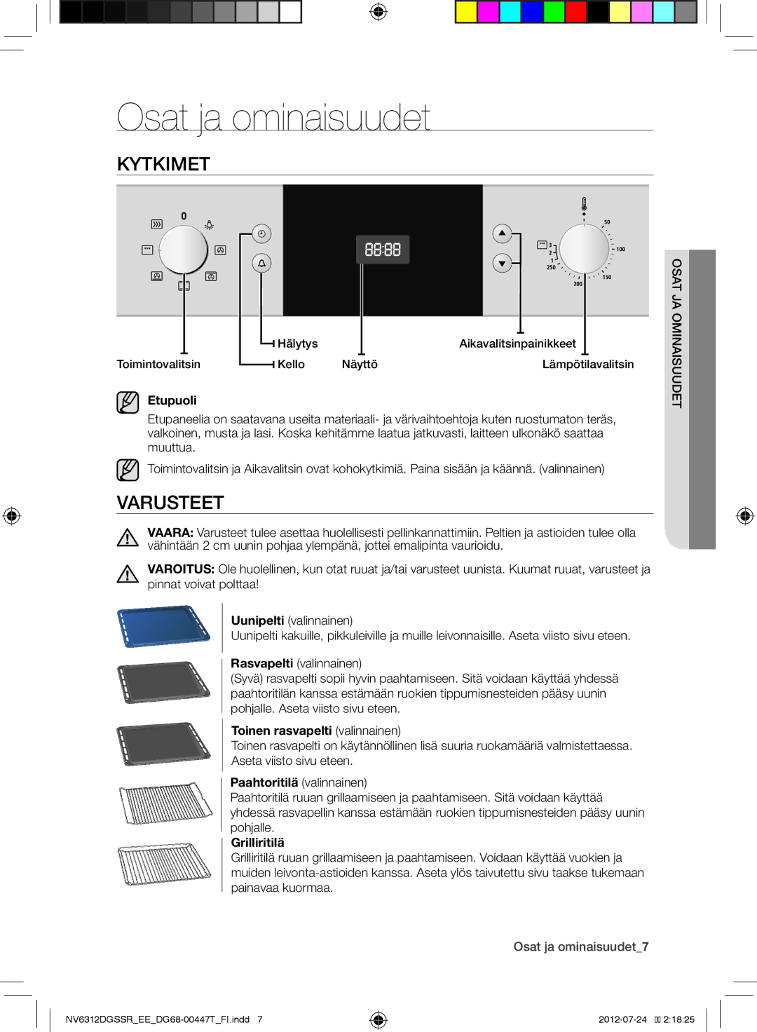 Samsung NV6312EGSWQ/EE, NV6312DGSSR/EE, NV6312EGSBB/EE manual Osat ja ominaisuudet, Kytkimet, Varusteet 